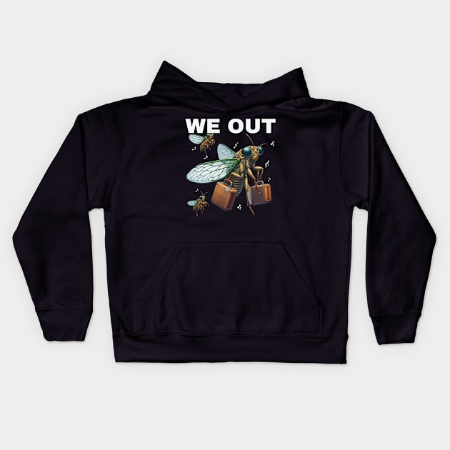 Cicada We Out.Funny Cicada Family Journey Funny Cute Cicada Kids Hoodie by MetAliStor ⭐⭐⭐⭐⭐